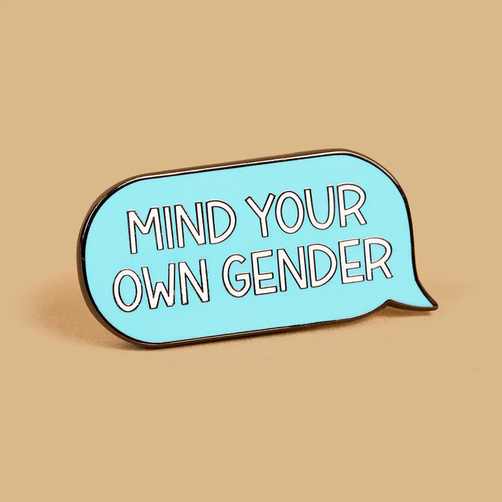 Dissent Mind Your Own Gender